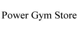 POWER GYM STORE