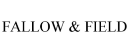 FALLOW & FIELD