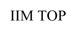 IIM TOP