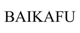 BAIKAFU