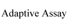 ADAPTIVE ASSAY