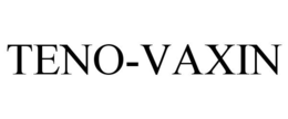 TENO-VAXIN