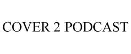 COVER 2 PODCAST