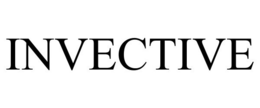 INVECTIVE