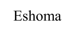ESHOMA