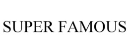 SUPER FAMOUS