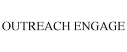 OUTREACH ENGAGE