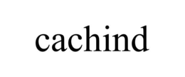 CACHIND