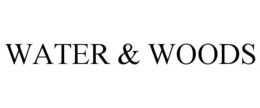 WATER & WOODS