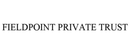 FIELDPOINT PRIVATE TRUST