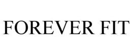 FOREVER FIT