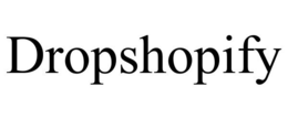DROPSHOPIFY