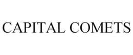 CAPITAL COMETS