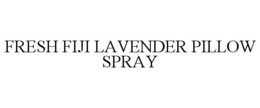 FRESH FIJI LAVENDER PILLOW SPRAY