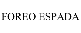 FOREO ESPADA