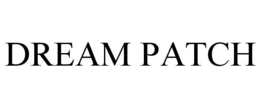 DREAM PATCH