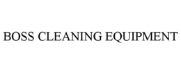 BOSS CLEANING EQUIPMENT