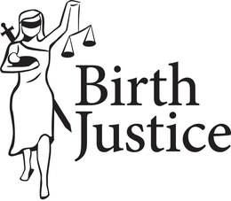 BIRTH JUSTICE