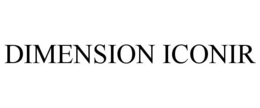DIMENSION ICONIR
