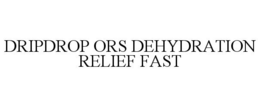 DRIPDROP ORS DEHYDRATION RELIEF FAST