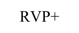 RVP+