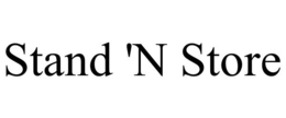STAND 'N STORE
