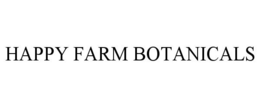 HAPPY FARM BOTANICALS