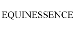 EQUINESSENCE