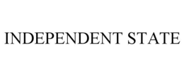 INDEPENDENT STATE
