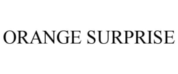 ORANGE SURPRISE