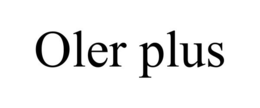 OLER PLUS