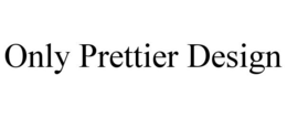 ONLY PRETTIER DESIGN