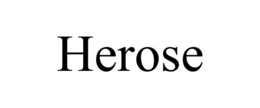 HEROSE
