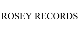 ROSEY RECORDS