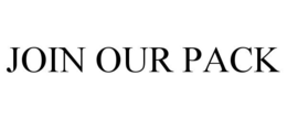 JOIN OUR PACK