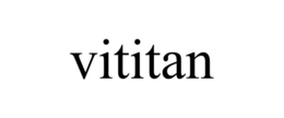 VITITAN
