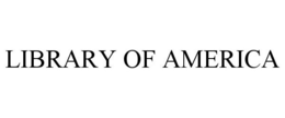 LIBRARY OF AMERICA