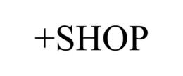 +SHOP