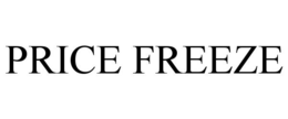 PRICE FREEZE