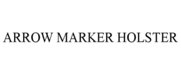 ARROW MARKER HOLSTER