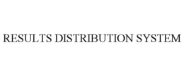 RESULTS DISTRIBUTION SYSTEM
