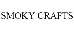 SMOKY CRAFTS