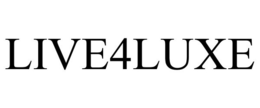 LIVE4LUXE