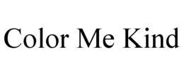 COLOR ME KIND