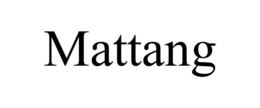 MATTANG