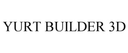YURT BUILDER 3D