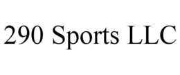 290 SPORTS LLC