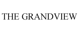 THE GRANDVIEW