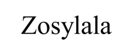 ZOSYLALA