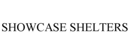SHOWCASE SHELTERS